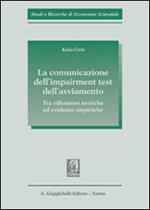 La comunicazione dell'impairment test dell'avviamento. Tra riflessioni teoriche ed evidenze empiriche