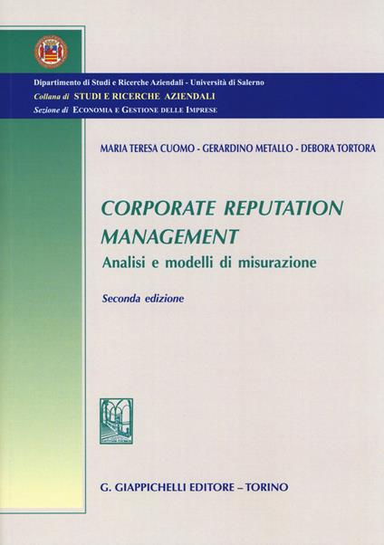 Corporate reputation management. Analisi e modelli di misurazione - M. Teresa Cuomo,Gerardino Metallo,Debora Tortora - copertina