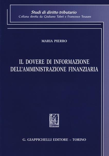 Il dovere di informazione dell'amministrazione finanziaria - Maria Pierro - copertina