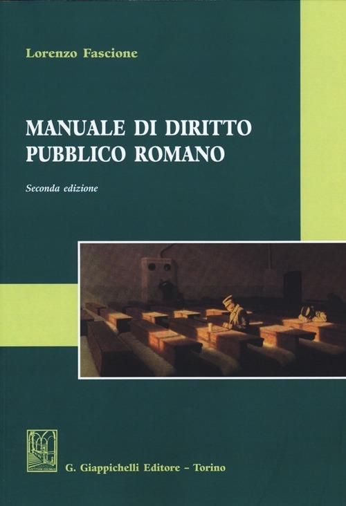 Manuale di diritto pubblico romano - Lorenzo Fascione - copertina