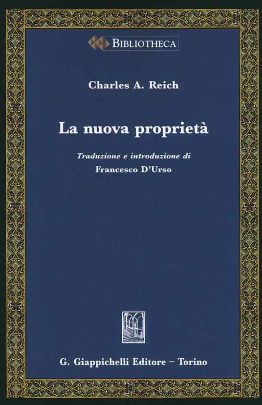 La nuova proprietà - Charles A. Reich - copertina