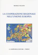 La cooperazione regionale nell'Unione Europea