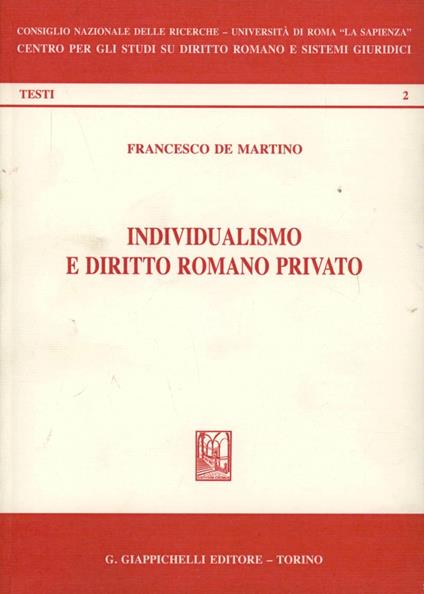Individualismo e diritto romano privato - Francesco De Martino - copertina