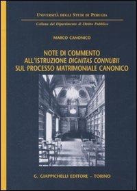 Note di commento all'istruzione «dignitas connubii» sul processo matrimoniale canonico - Marco Canonico - copertina