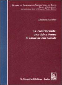 Le confraternite: una tipica forma di associazione laicale - Antonino Mantineo - copertina