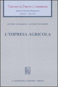 Trattato di diritto commerciale. Sez. I. Vol. 2\2: L'impresa agricola. - Antonio Jannarelli,Antonio Vecchione - copertina