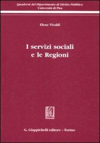 I servizi sociali e le regioni - Elena Vivaldi - copertina