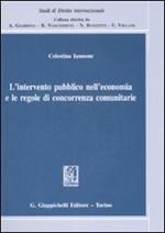 L' intervento pubblico nell'economia e le regole di concorrenza comunitarie