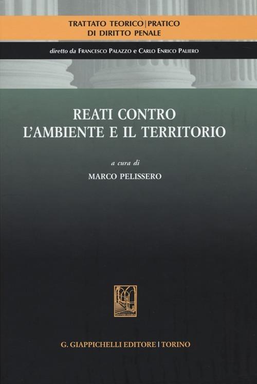 Reati contro l'ambiente e il territorio - copertina