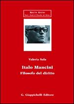 Italo Mancini. Filosofo del diritto