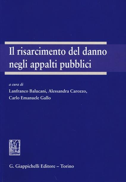 Il risarcimento del danno negli appalti pubblici - copertina