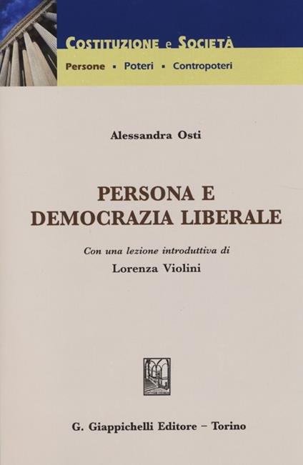 Persona e democrazia liberale - Alessandra Osti - copertina