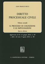 Diritto processuale civile. Vol. 2: processo di cognizione e le impugnazioni, Il.