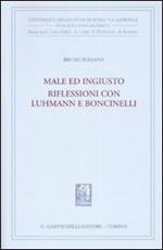 Male ed ingiusto. Riflessioni con Luhmann e Boncinelli