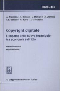 Copyright digitale. L'impatto delle nuove tecnologie tra economia e diritto - copertina