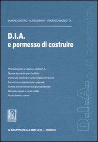 DIA e permesso di costruire - Sandro Castro,Alessia Mari,Vincenzo Mazzotta - copertina