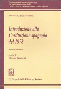 Introduzione alla Costituzione spagnola del 1978 - Roberto L. Blanco Valdés - copertina