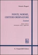 Fonti, norme, criteri ordinatori