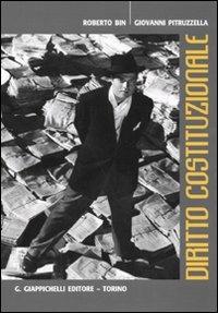 Diritto costituzionale - Roberto Bin,Giovanni Pitruzzella - copertina