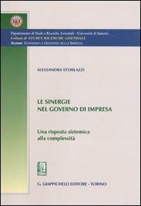 Le sinergie nel governo di impresa. Una risposta sistemica alla complessità - Alessandra Storlazzi - copertina