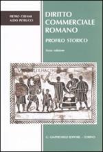 Diritto commerciale romano. Profilo storico