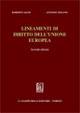 Lineamenti di diritto dell'Unione Europea - Roberto Adam,Antonio Tizzano - copertina