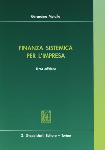 Finanza sistemica per l'impresa - Gerardino Metallo - copertina