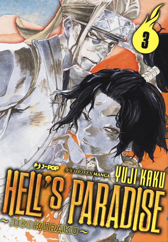 Hell's paradise. Jigokuraku. Vol. 3 - Yuji Kaku - copertina