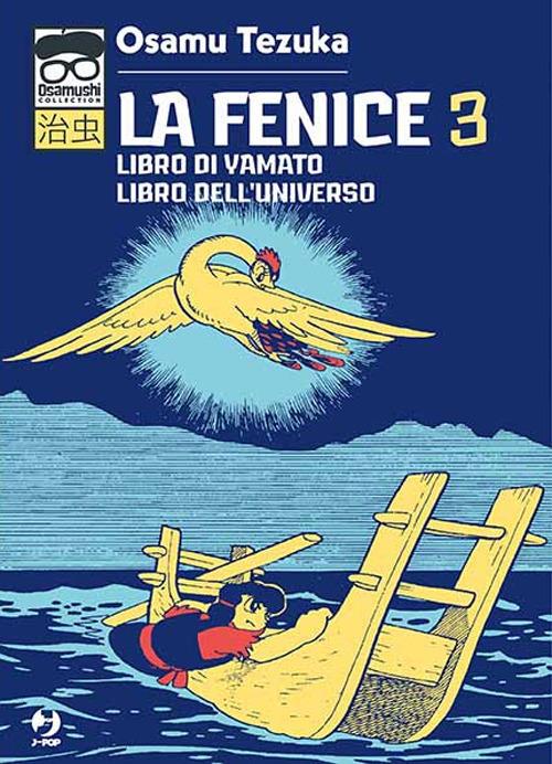 La fenice. Vol. 3: Libro di Yamato-Libro dell'universo - Osamu Tezuka - copertina