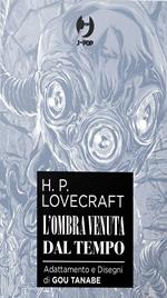 L' ombra venuta dal tempo da H. P. Lovecraft. Collection box. Vol. 1-2