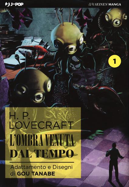 L' ombra venuta dal tempo da H. P. Lovecraft. Vol. 1 - Gou Tanabe - copertina