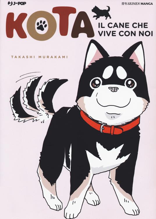 Kota. Il cane che vive con noi. Vol. 3 - Takashi Murakami - copertina