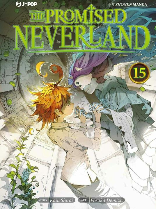 The promised Neverland. Vol. 15: Benvenuti all'entrata - Kaiu Shirai - copertina