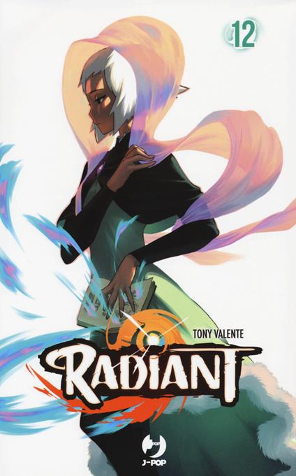 Radiant. Vol. 12 - Tony Valente - copertina