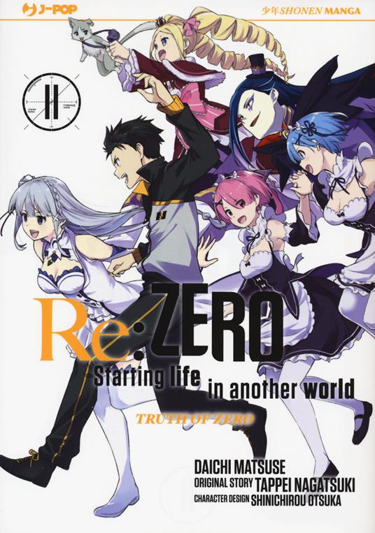 Re: zero. Starting life in another world. Truth of zero. Vol. 11 - Tappei Nagatsuki - copertina