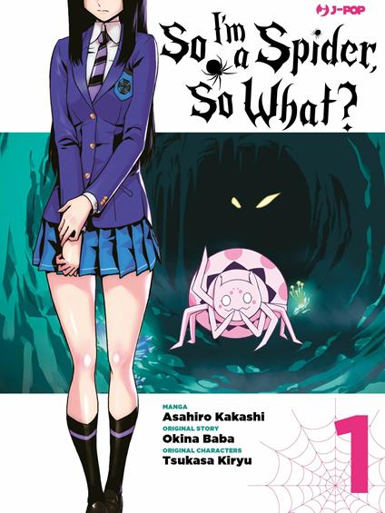 So I'm a spider, so what?. Vol. 1 - Okina Baba,Asahiro Kakashi - copertina