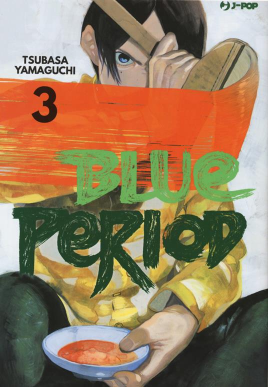 Blue period. Vol. 3 - Tsubasa Yamaguchi - copertina
