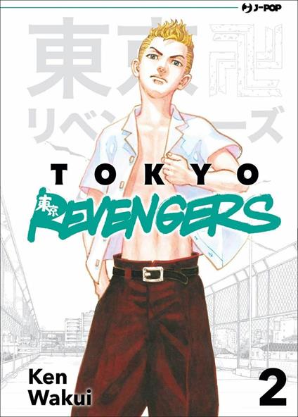 Tokyo revengers. Vol. 2 - Ken Wakui - copertina