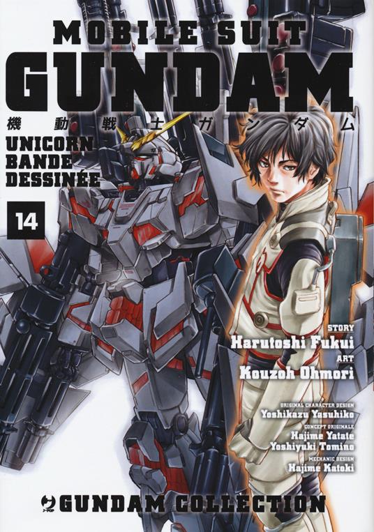 Mobile Suit Gundam Unicorn. Bande Dessinée. Vol. 14 - Harutoshi Fukui,Ohmori Kouzoh - copertina