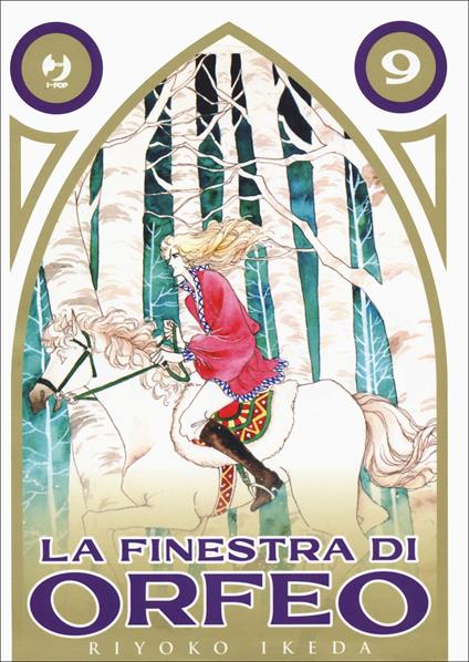 La finestra di Orfeo. Vol. 9 - Riyoko Ikeda - copertina