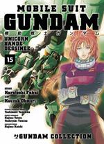 Mobile Suit Gundam Unicorn. Bande Dessinée. Vol. 15
