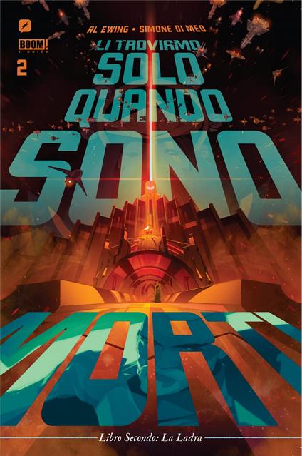 Li troviamo solo quando sono morti. Vol. 2: La ladra - Al Ewing,Simone Di Meo - copertina