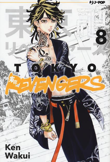 Tokyo revengers. Vol. 8 - Ken Wakui - copertina