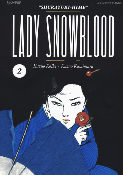 Lady Snowblood. Nuova ediz.. Vol. 2 - Kazuo Koike - copertina
