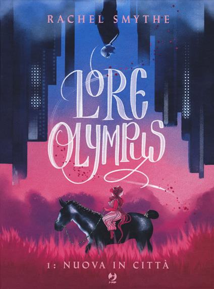 Lore olympus. Vol. 1: Nuova in città - Rachel Smythe - copertina