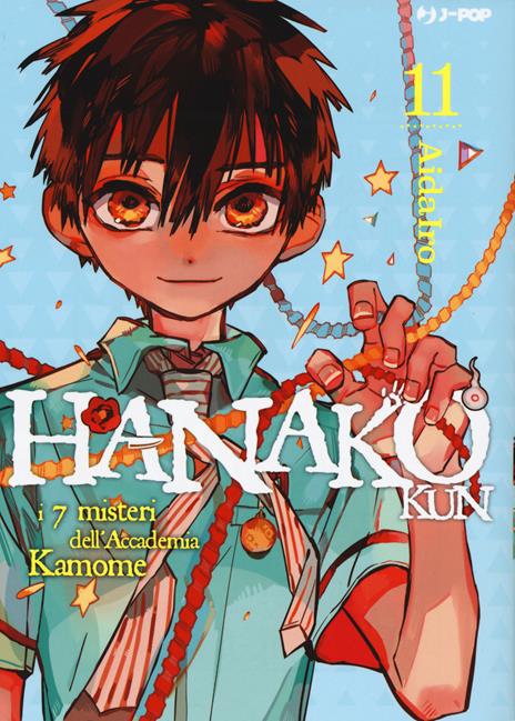 Hanako-kun. I 7 misteri dell'Accademia Kamome. Ediz. deluxe. Vol. 11 - AidaIro - copertina