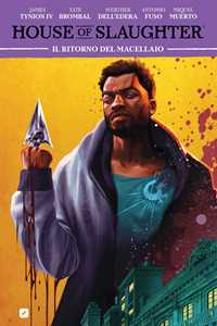 House of slaughter. Vol. 3: Il ritorno del macellaio