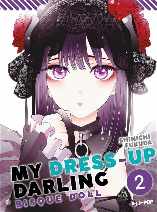 My dress up darling. Bisque doll. Vol. 2 - Shinichi Fukuda - copertina