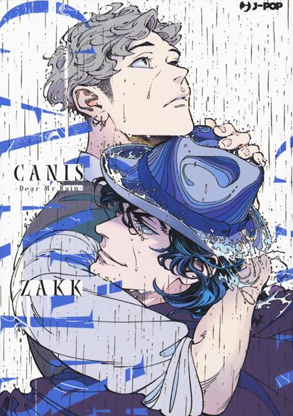 Canis. Vol. 0: Dear mister rain - Zakk - copertina