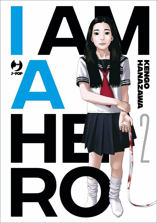 I am a hero. Nuova ediz.. Vol. 2 - Kengo Hanazawa - copertina